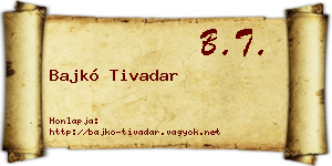 Bajkó Tivadar névjegykártya